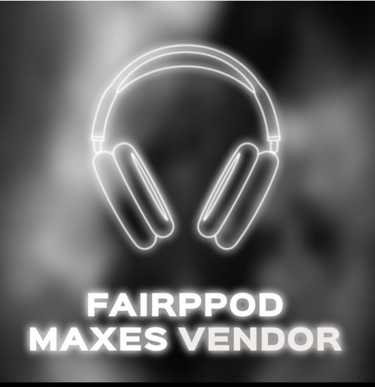 FAIRPPOD MAX VENDOR